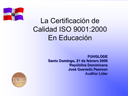 La Certificación de Calidad ISO 9001:2000 En Educación