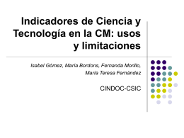 Indicadores de Ciencia y Tecnología en la CM: usos y