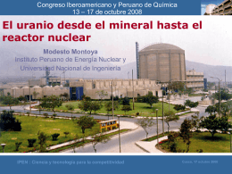 Uranio: desde el mineral hasta el reactor nuclear