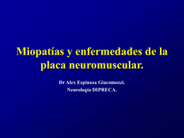 Miopatías y Enfermedades de la Placa Neuromuscular