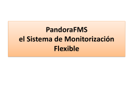 PandoraFMS el Sistema de Monitorización Flexible