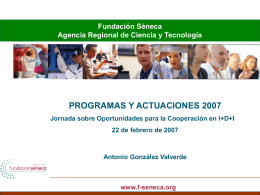 Fundación Séneca Agencia Regional de Ciencia y Tecnología