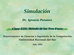 Simulación Dr. Ignacio Ponzoni Clase XIII: Método de las