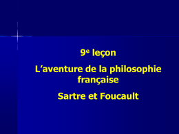 L`aventure de la philosophie française. Sartre et Foucault