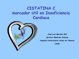 La cistatina C como marcador útil en la insuficiencia cardiaca. J.L.