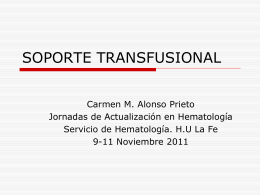 Soporte Transfusional - Servicio de Hematologia Hospital La Fe