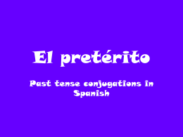 El pretérito - spanish