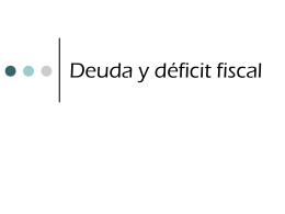 Deuda y deficit fiscal