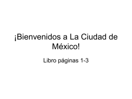 ¡Bienvenidos a La Ciudad de México!