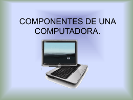 ANATOMÍA DE UNA COMPUTADORA.