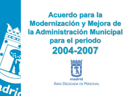 ACUERDO 2004-2007 - Ayuntamiento de Madrid