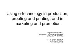 Usando las tecnologías electrónicas para la producción, promoción