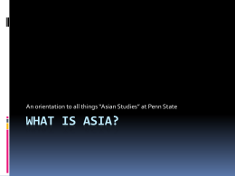 What is asia? - Asian Studies
