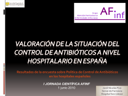 Situación del Control de Antibióticos en España Dr.Jordi Nicolas