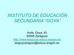 INSTITUTO DE EDUCACIÓN SECUNDARIA “GOYA”