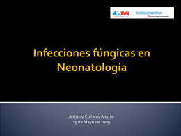 Infecciones fúngicas en Neonatología