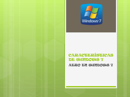 características de windows 7 - computacion-libertyschool