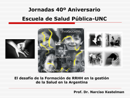 Dr. Marcelo Kestelman.UNT - Escuela de Salud Pública
