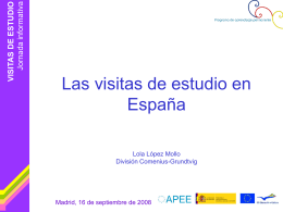Las Visitas de Estudio en España, Mª Dolores López
