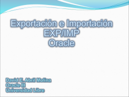 Presentacion utilitario EXP/IMP Oracle + EXPDP/IMPDT (Data Pump)