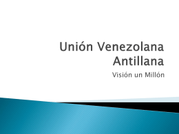 Unión Venezolana Antillana - Misión Venezolana de los Llanos