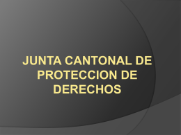 Presentación Junta Cantonal de Protección de