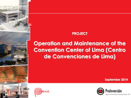 Operation and Maintenance of the Convention Center of Lima
