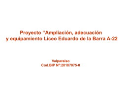 Proyecto “Ampliación, adecuación y equipamiento Liceo Eduardo