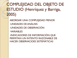 COMPLEJIDAD DEL OBJETO DE ESTUDIO (Henríquez y - ana-upn