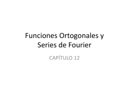 Funciones Ortogonales y Series de Fourier