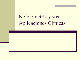 Nefelometría y sus A.. - Facultad de Medicina UFRO