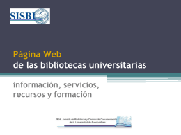 "Página Web de las bibliotecas: información, servicios, recursos y