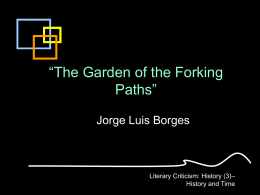 “The Garden of the Forking Paths”