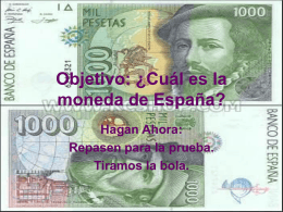 Objetivo: ¿Cuál es la moneda en España?