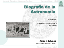 2 Astronomía Básica – 2006/II Cursos de Extensión en Astronomía y