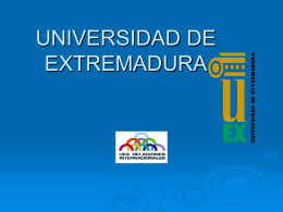UEX en breve - Universidad de Extremadura