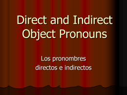 Direct and Indirect object pronouns repaso