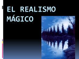 El Realismo Mágico - dacey-burlington