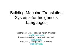 Building machine translation systems for indigenous languages
