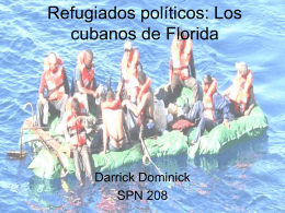 Refugiados políticos: Los cubanos de Florida