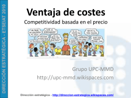 VENTAJA DE COSTES - UPC-MMD