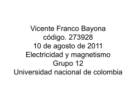 Vicente Franco Bayona código. 273928 10 de agosto de 2011