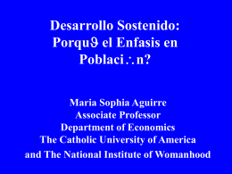 Porqu* el Enfasis en Poblaci*n? - The Catholic University of America