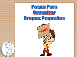 Pasos para organizar los GPs - Ministerio Personal y Grupos