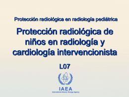 07. Protección radiológica de niños en radiología y cardiología