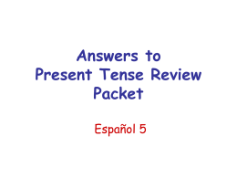 Answers to Present Tense Review Packet