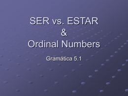 SER vs. ESTAR & Ordinal Numbers
