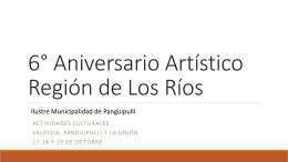 6° Aniversario Región de Los Ríos