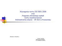 Wymagania normy ISO 9001:2008 oraz Programu akredytacji