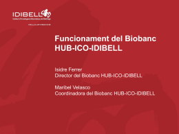Funcionament del Biobanc HUB-ICO